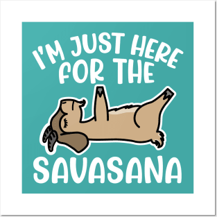 I'm Just Here For The Savasana Goat Yoga Fitness Funny Posters and Art